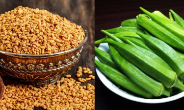 সকালে ‘মেথি ও ঢেঁড়স’ ভেজানো পানি পানের ৫ উপকার